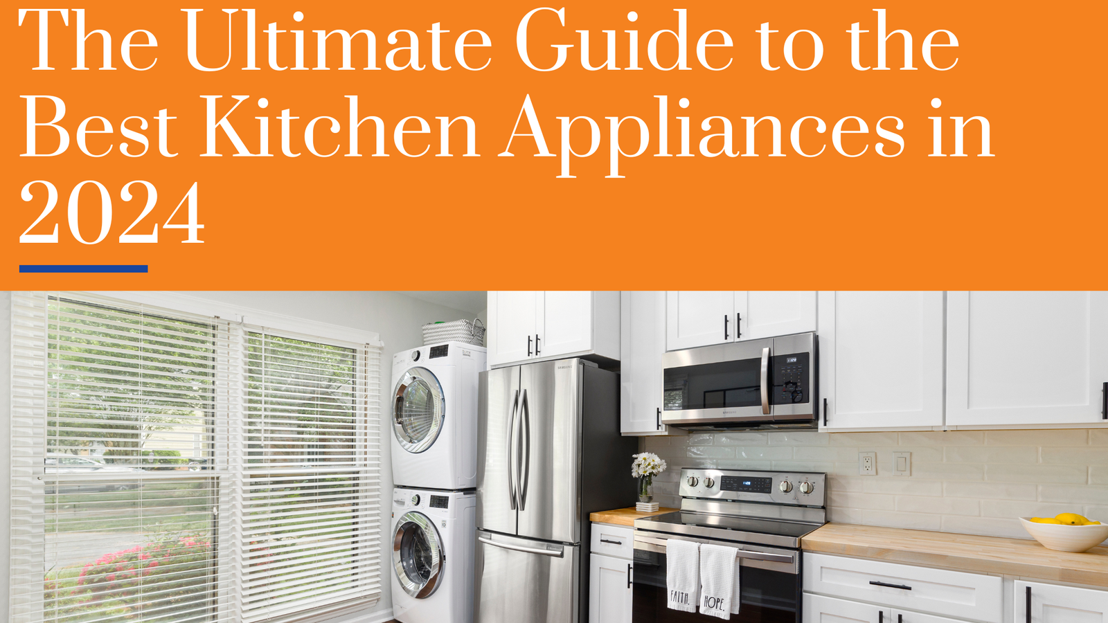 The Ultimate Guide to the Best Kitchen Appliances in 2024